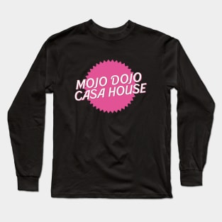 Mojo Dojo Casa House Long Sleeve T-Shirt